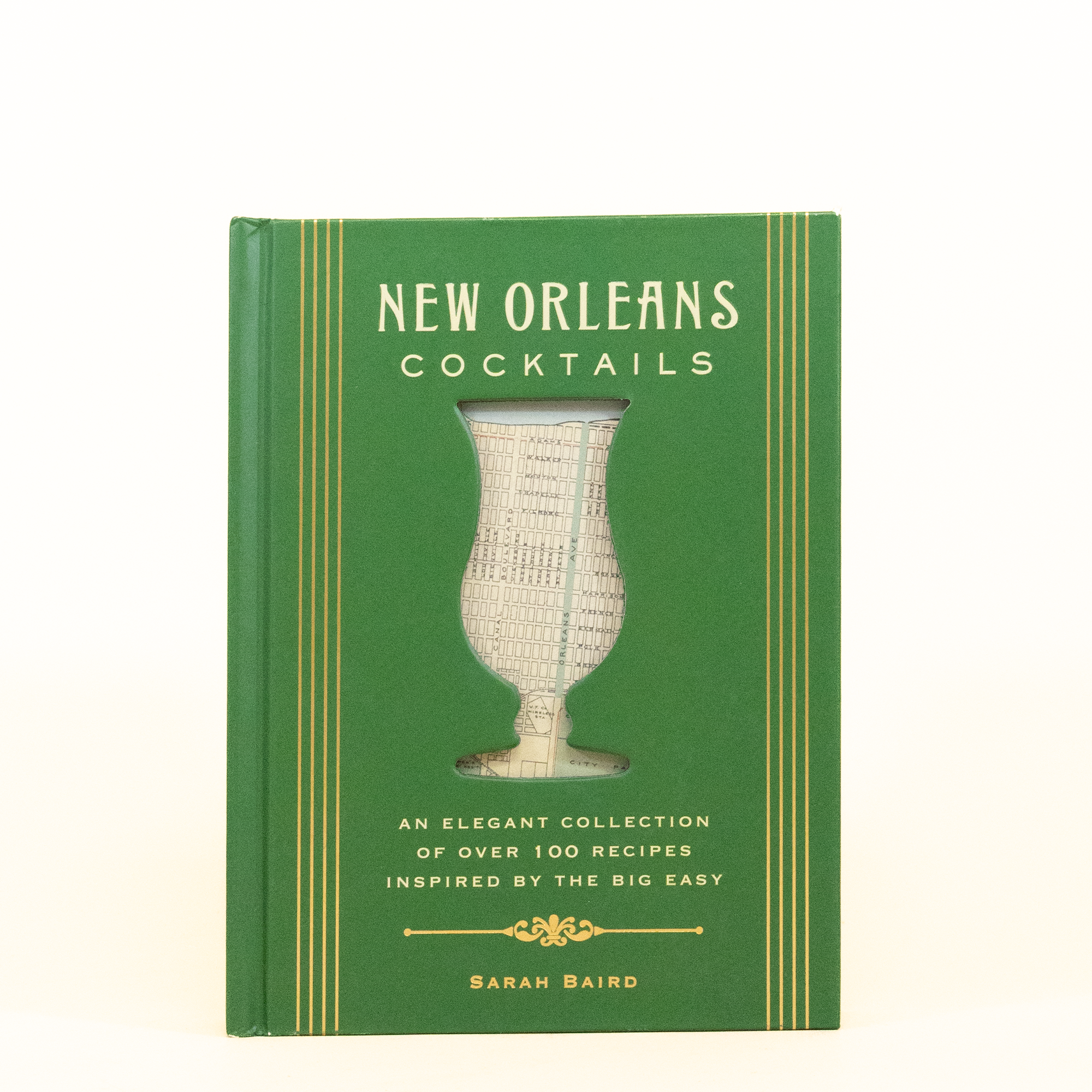 New Orleans Cocktails - an Elegant Collection of Over 100 Recipes Inspired