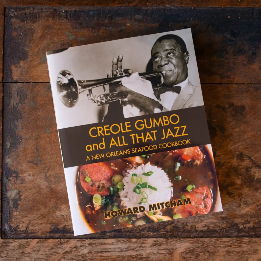 Creole Gumbo and All That Jazz - A New Orleans Seafood Cookbook Aunt Sally’s
