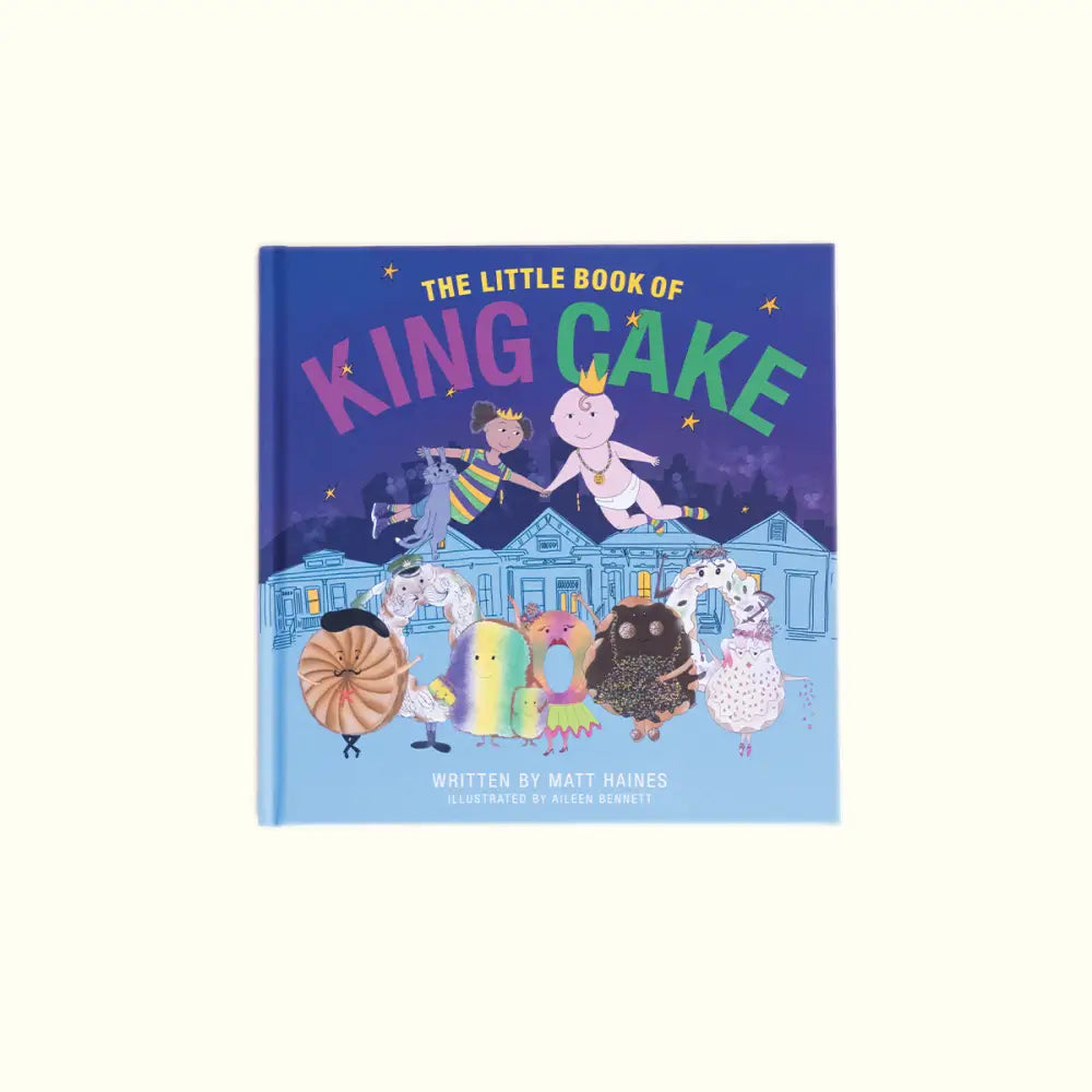 The Little Book of King Cake - Aunt Sally’s Pralines