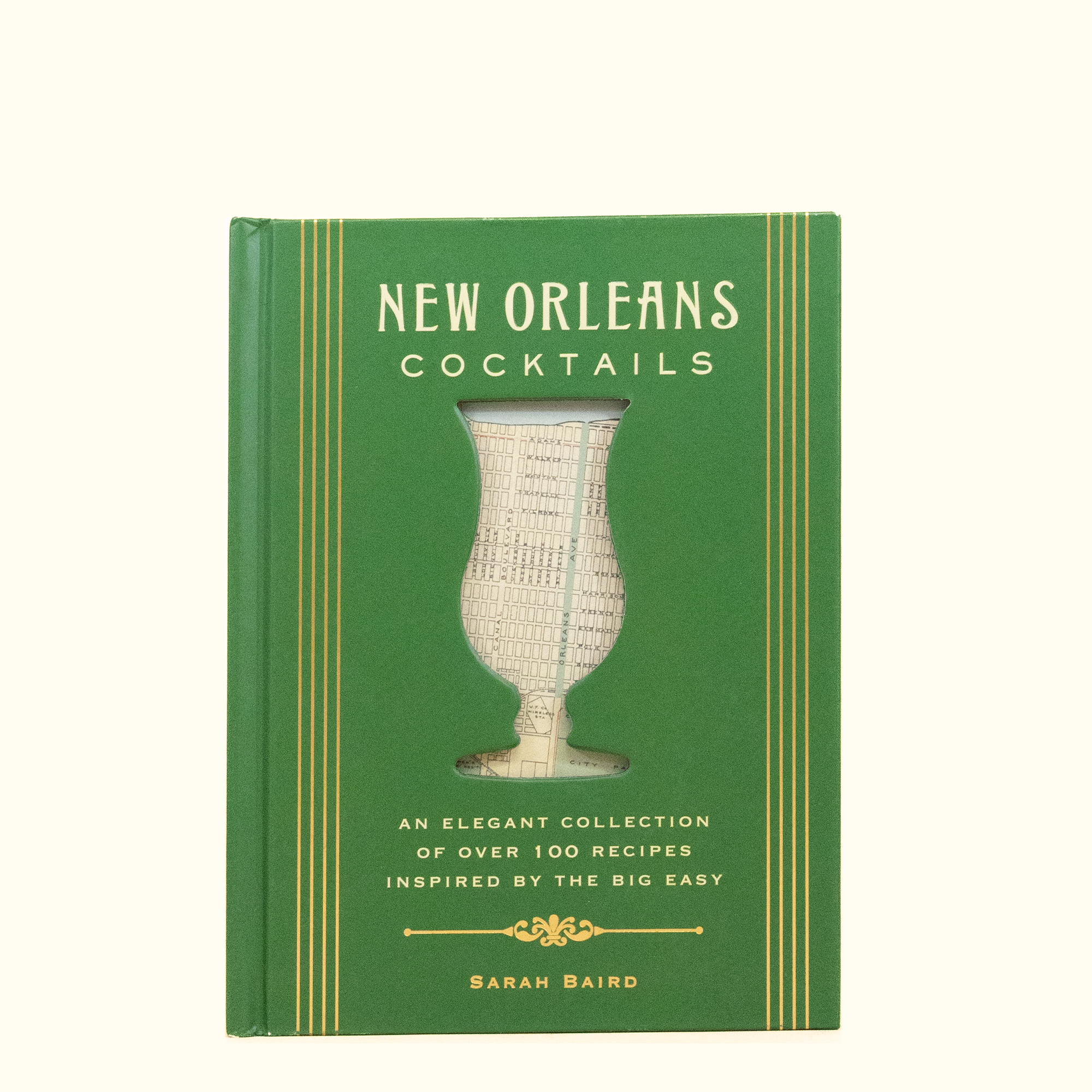 New Orleans Cocktails - an Elegant Collection of Over 100 Recipes Inspired