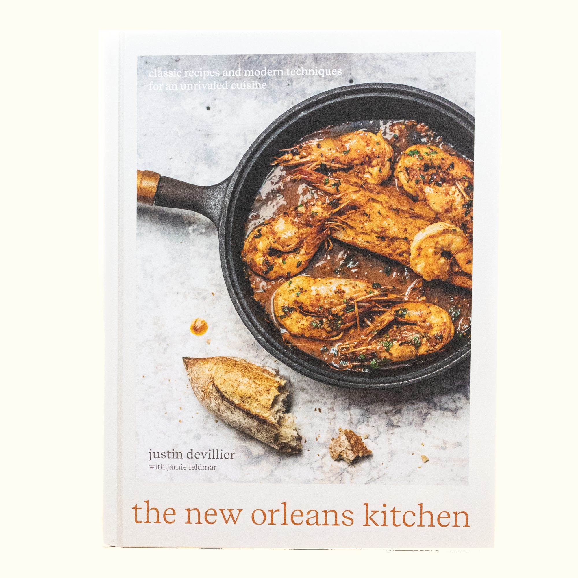 The New Orleans Kitchen: Classic Recipes and Modern Techniques for an Unrivaled