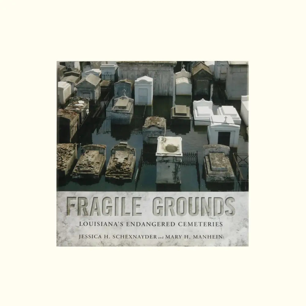 Fragile Grounds - Louisiana’s Endangered Cemeteries - Aunt Sally’s Pralines