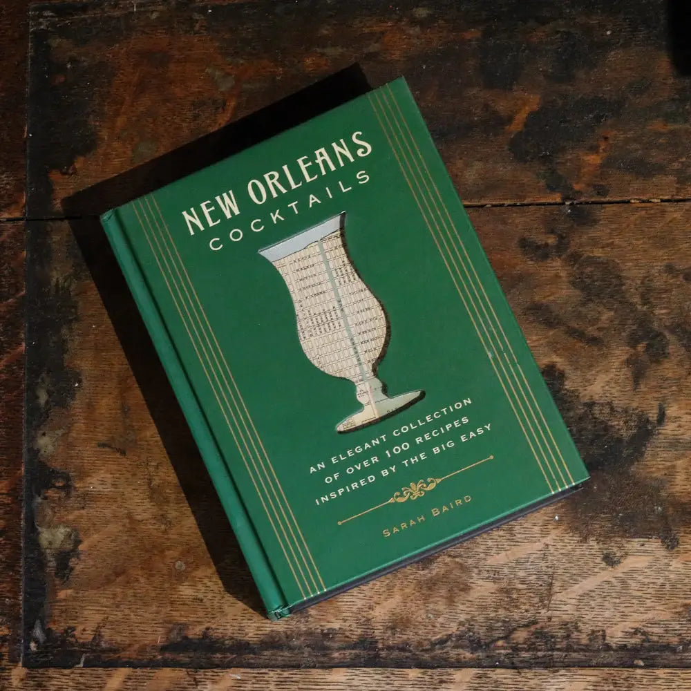 New Orleans Cocktails - an Elegant Collection of Over 100 Recipes Inspired