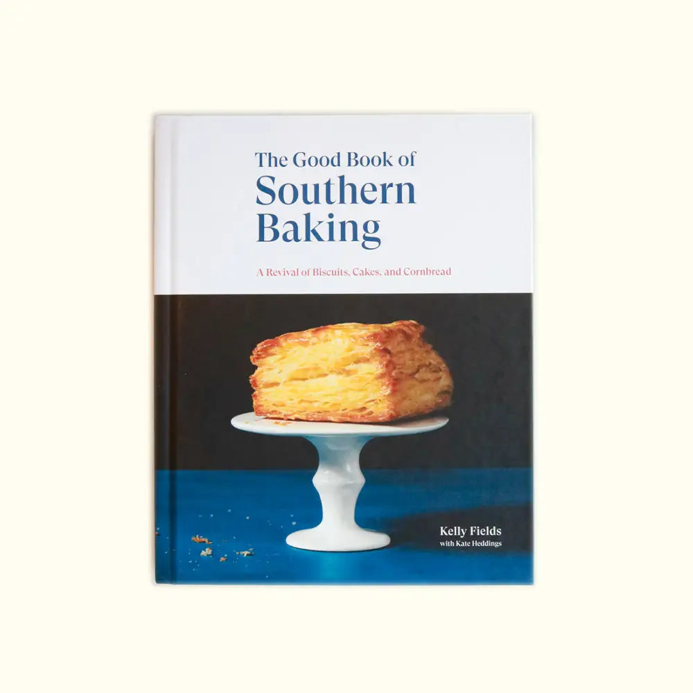 The Good Book of Southern Baking: A Revival of Biscuits Cakes and Cornbread -